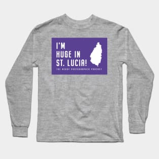 I'm Huge in St. Lucia Block Long Sleeve T-Shirt